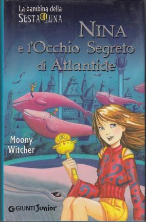 NINA E L' OCCHIO SEGRETO DI ATLANTIDE